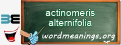 WordMeaning blackboard for actinomeris alternifolia